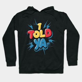 I lody ya Hoodie